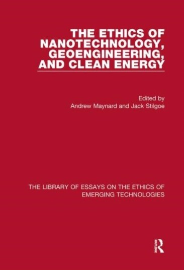The Ethics of Nanotechnology Geoengineering and Clean Energy