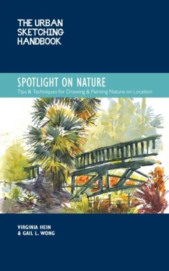 The Urban Sketching Handbook Spotlight On Nature Av Virginia Hein, Gail L. Wong The Urban Sketching Handbook Spotlight On Nature Av Virginia Hein, Gail L. Wong