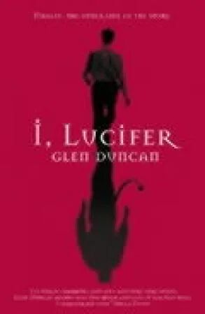 I, Lucifer Av Glen Duncan
