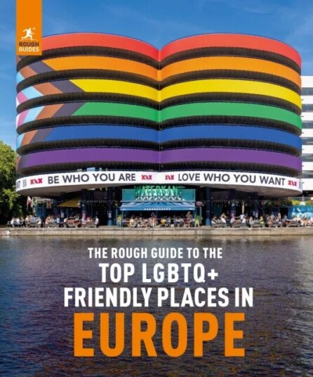 The Rough Guide To Top Lgbtq+ Friendly Places In Europe Av Rough Guides