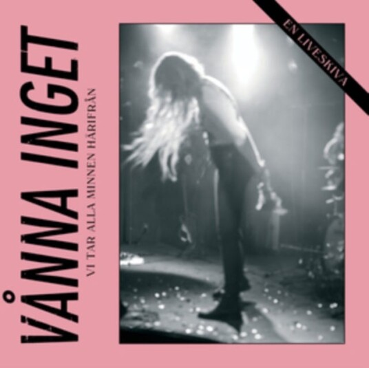 Vånna Inget  Vi Är Alla Minnen Härifrån Live  LP/Vinyl