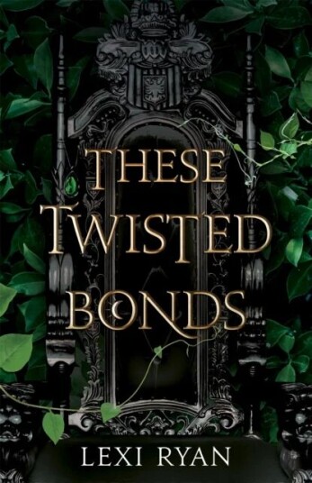 These Twisted Bonds Av Lexi Ryan