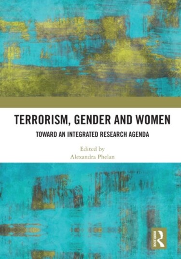 Terrorism, Gender And Women