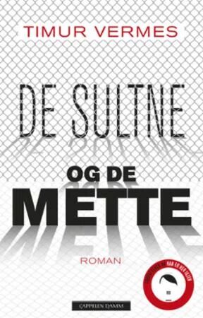 De Sultne Og De Mette Av Timur Vermes