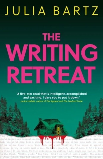 The Writing Retreat: A New York Times Bestseller Av Julia Bartz