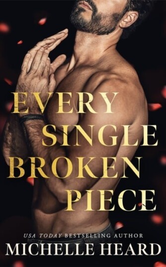 Every Single Broken Piece Every Single Broken Piece