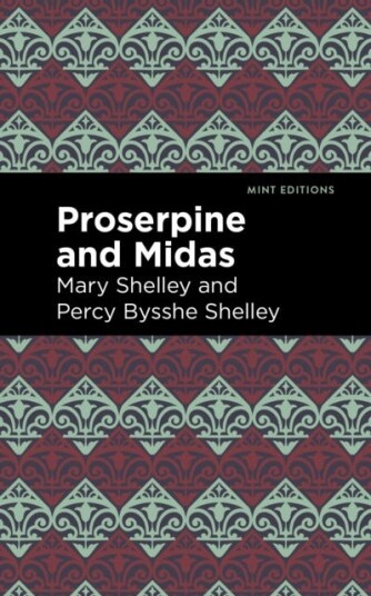 Proserpine and Midas Proserpine and Midas