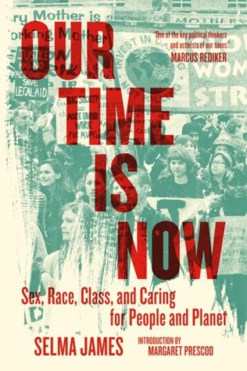 Our Time Is Now Av Selma James