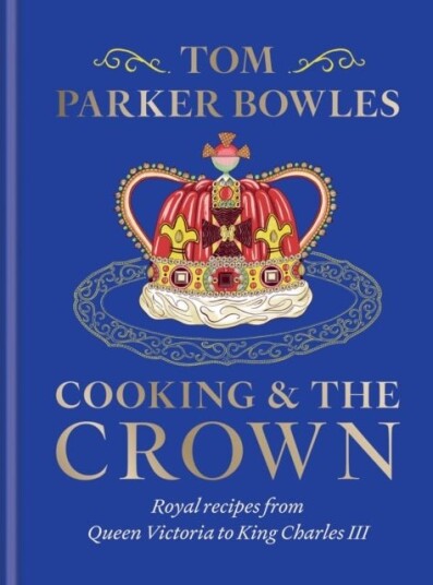 Cooking and the Crown Cooking and the Crown