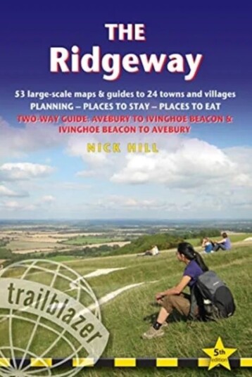The Ridgeway (Trailblazer British Walking Guides) Av Nick Hill The Ridgeway (Trailblazer British Walking Guides) Av Nick Hill