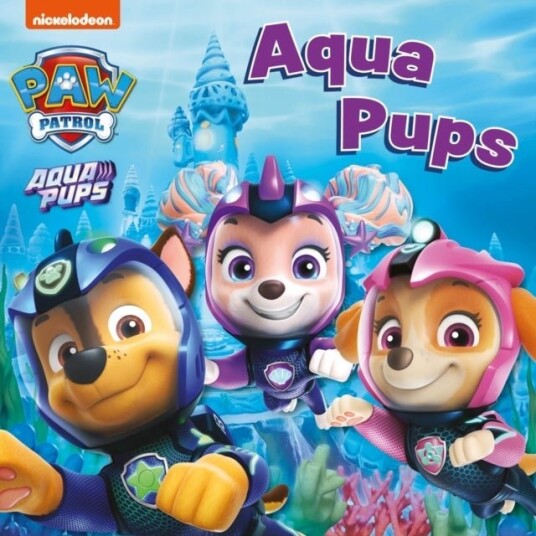 PAW Patrol Board Book ¿ Aqua Pups PAW Patrol Board Book ¿ Aqua Pups
