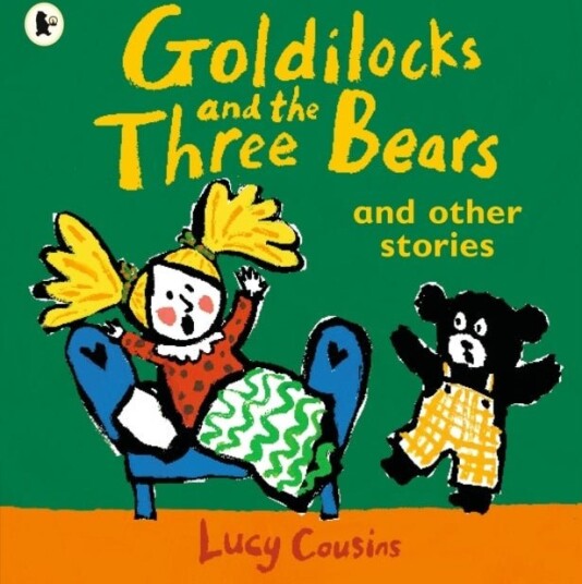 Goldilocks and the Three Bears and Other Stories Goldilocks and the Three Bears and Other Stories
