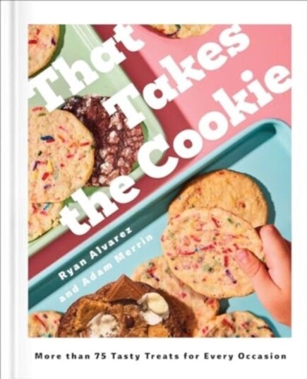 That Takes the Cookie That Takes the Cookie