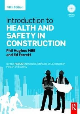 Introduction To Health And Safety In Construction Av Phil Hughes, Ed Ferrett