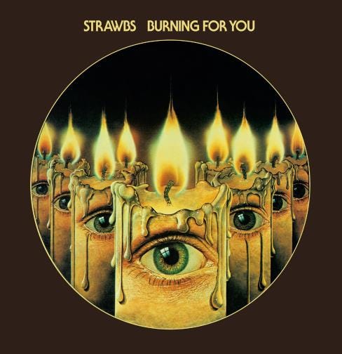 Strawbs  Burning For You  Remastered & Expanded  CD