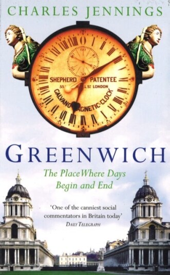 Greenwich The Place Where Days Begin and End