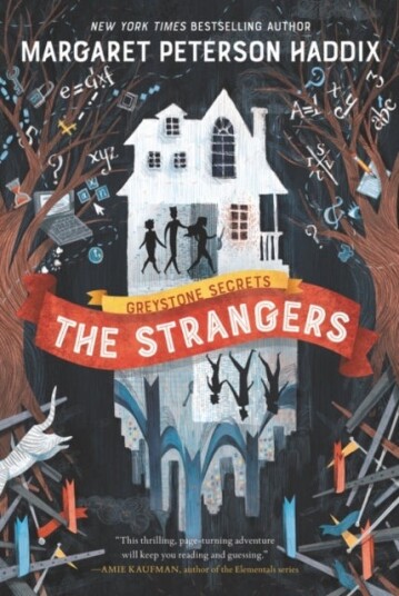 Greystone Secrets #1: The Strangers Greystone Secrets #1: The Strangers