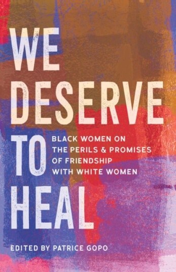 We Deserve to Heal We Deserve to Heal