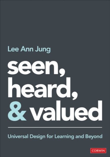 Seen, Heard, And Valued Av Lee Ann Jung