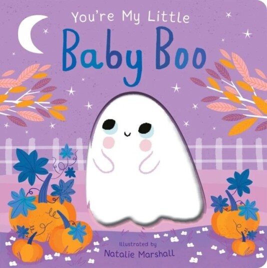 You'Re My Little Baby Boo Av Nicola Edwards You'Re My Little Baby Boo Av Nicola Edwards