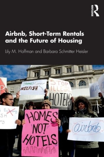 Airbnb Short Term Rentals and the Future of Housing Airbnb Short Term Rentals and the Future of Housing