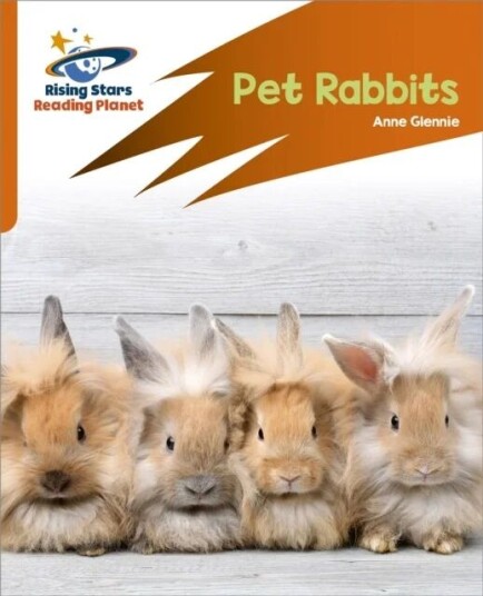 Reading Planet: Rocket Phonics ¿ Target Practice ¿ Pet Rabbits ¿ Orange Av Anne Glennie