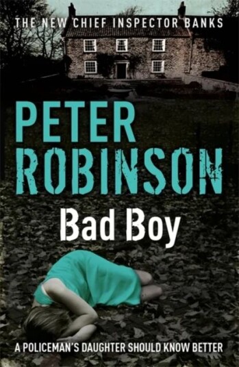Bad Boy Av Peter Robinson Bad Boy Av Peter Robinson