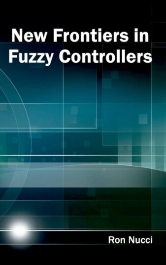 New Frontiers In Fuzzy Controllers