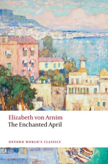 The Enchanted April Av Elizabeth Von Arnim