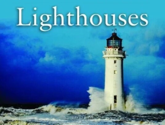 Lighthouses Av David Ross Lighthouses Av David Ross