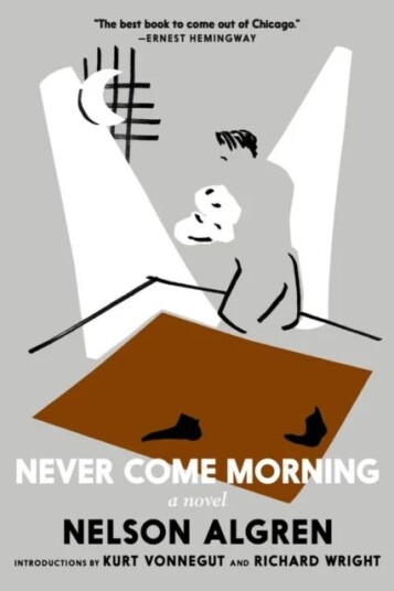 Never Come Morning Av Nelson Algren