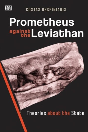 Prometheus Against the Leviathan  Theories About the State