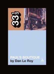 The Beastie Boys' Paul'S Boutique Av Dan (Independent Scholar Usa) Leroy