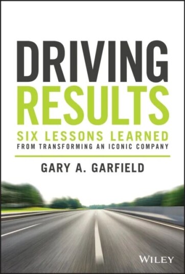 Driving Results Av Gary A. Garfield