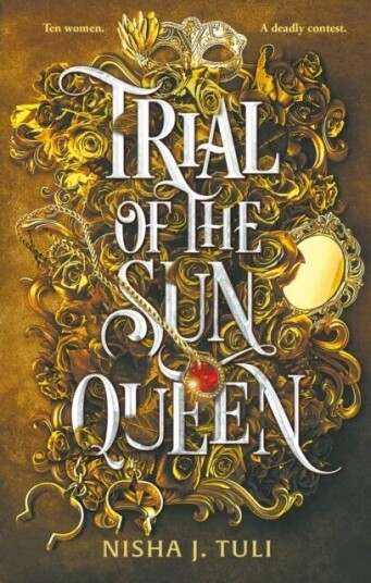 Trial Of The Sun Queen Av Nisha J. Tuli