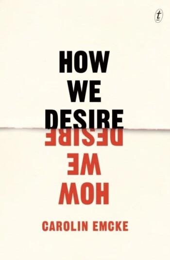 How We Desire Av Carolin Emcke How We Desire Av Carolin Emcke