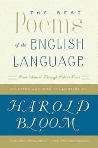 The Best Poems Of The English Language Av Harold Bloom
