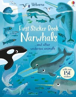 First Sticker Book Narwhals First Sticker Book Narwhals