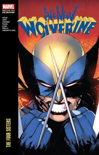 All New Wolverine Modern Era Epic Collection: The Four Sisters