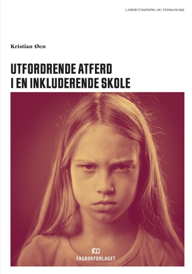 Utfordrende atferd i en inkluderende skole