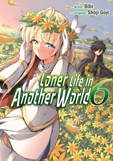 Loner Life in Another World Vol. 6 manga Loner Life in Another World Vol. 6 manga