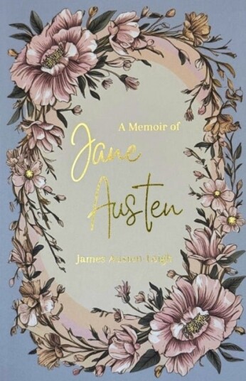 A Memoir of Jane Austen A Memoir of Jane Austen