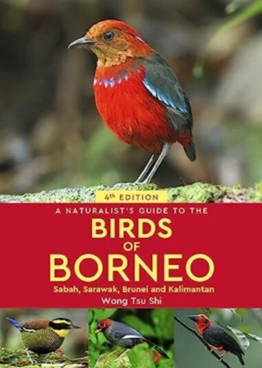 A Naturalist'S Guide To The Birds Of Borneo Av Wong Tsu Shi