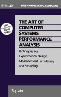 The Art Of Computer Systems Performance Analysis Av Raj (Digital Equipment Corporation Littleton Massachusetts) Jain
