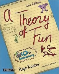 Kostet Raph Theory of Fun for Game Design