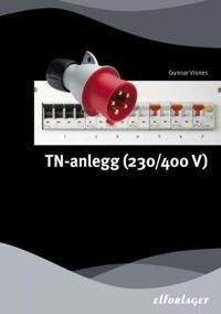 Tn-Anlegg (230/400 V) Av Gunnar Visnes