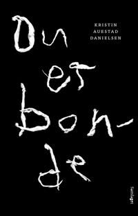 Du Er Bonde Av Kristin Auestad Danielsen