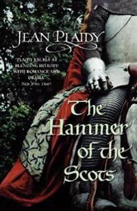 The Hammer Of The Scots Av Jean (Novelist) Plaidy