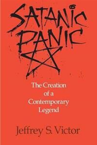 Victor, Jeffrey S. Satanic Panic Victor, Jeffrey S. Satanic Panic
