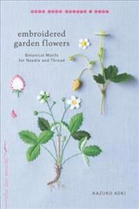 Embroidered Garden Flowers Av Kazuko Aoki
